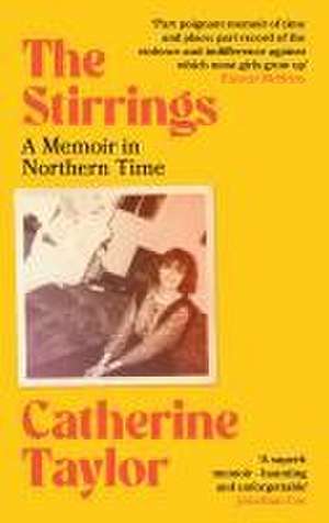 The Stirrings de Catherine Taylor