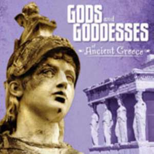 Gods and Goddesses of Ancient Greece de Danielle Smith-Llera