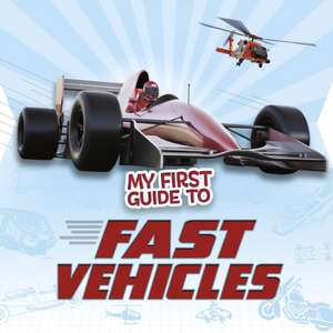 Potts, N: My First Guide to Fast Vehicles de Nikki (Editor) Potts