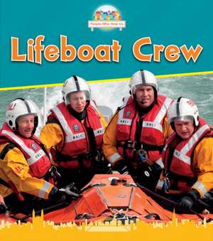 Lifeboat Crew de Nancy Dickmann