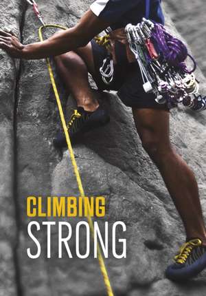 Climbing Strong de Jake Maddox