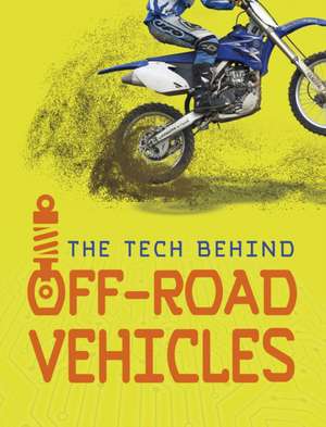 The Tech Behind Off-Road Vehicles de Matt Chandler