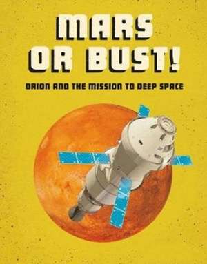 Mars or Bust! de Ailynn Collins