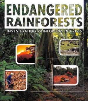 Endangered Rainforests de Rani Iyer