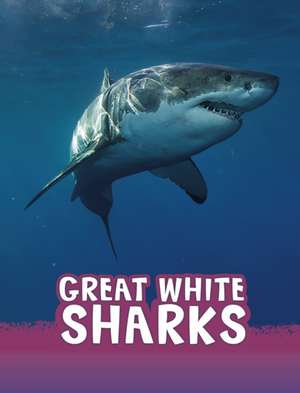 Great White Sharks de Jaclyn Jaycox