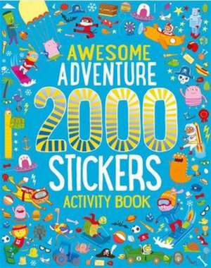 Awesome Adventure 2000 Stickers Activity Book de Parragon