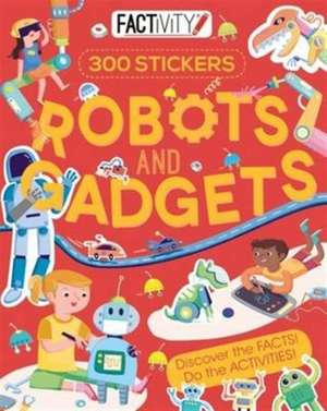 Factivity Robots and Gadgets de Steve Parker