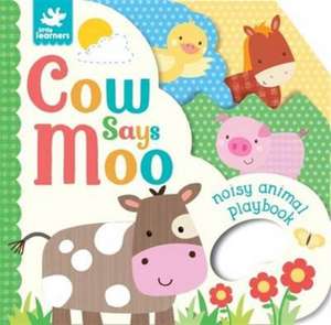 Little Learners Cow Says Moo Grab Book de Parragon