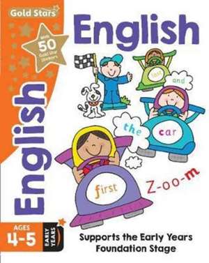 Gold Stars English Ages 4-5 Early Years de FRANCES MACKAY