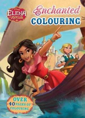 Disney Elena of Avalor Enchanted Colouring de Parragon Books Ltd