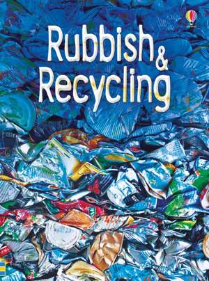 Rubbish and Recycling de Stephanie Turnbull