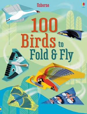 100 Birds to fold and fly de Emily Bone