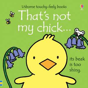 That's not my chick... de Fiona Watt