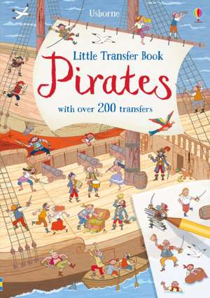 Pirates Little Transfer Activity Book de Rob Lloyd Jones