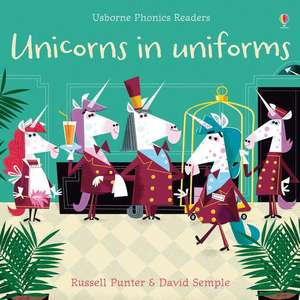 Unicorns in Uniforms de Russell Punter