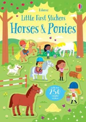 Little First Stickers Horses and Ponies de Kirsteen Robson