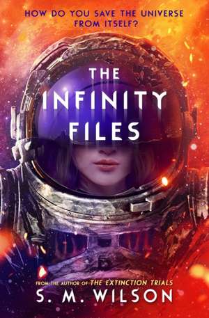 Wilson, S: Infinity Files