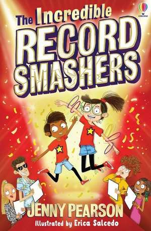 The Incredible Record Smashers de Jenny Pearson