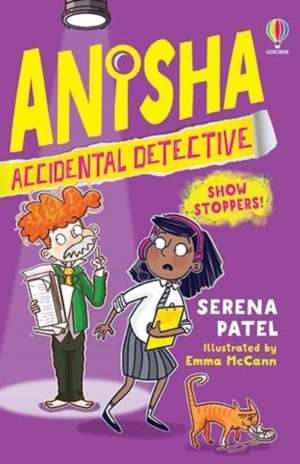 Anisha, Accidental Detective Show Stoppers de Serena Patel