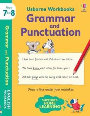 Usborne Workbooks Grammar and Punctuation 7-8 de Hannah Watson