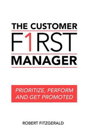 The Customer First Manager de Robert Fitzgerald