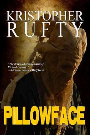 Pillowface de Kristopher Rufty