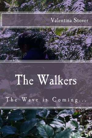 The Walkers de Valentina Stover