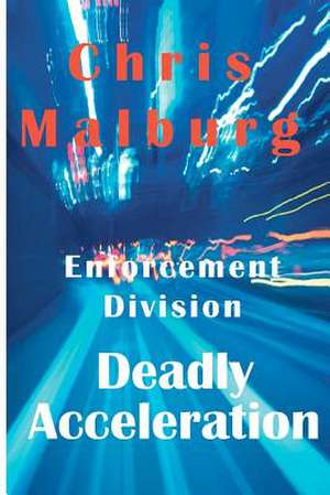 Enforcement Division de Chris Malburg