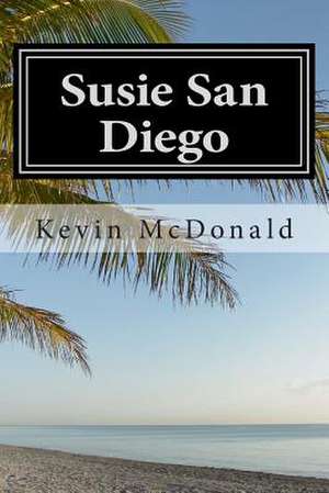 Susie San Diego de Kevin McDonald