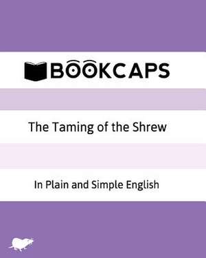 The Taming of the Shrew in Plain and Simple English de William Shakespeare