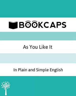 As You Like It in Plain and Simple English de William Shakespeare