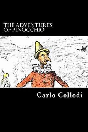 The Adventures of Pinocchio de Carlo Collodi