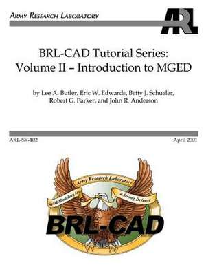 BRL-CAD Tutorial Series de Lee A. Butler