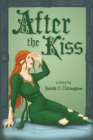 After the Kiss de Judith G. Dillingham