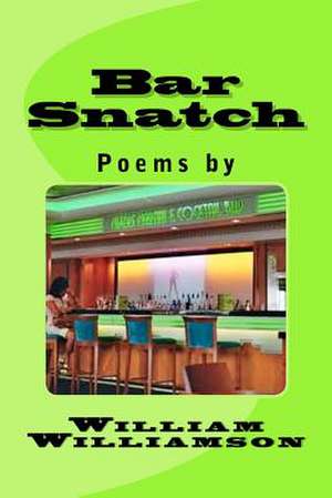 Bar Snatch de William Williamson