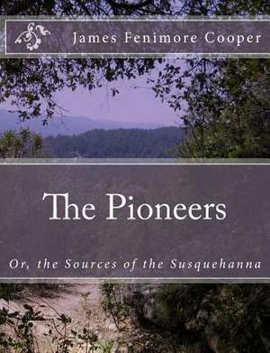 The Pioneers de James Fenimore Cooper