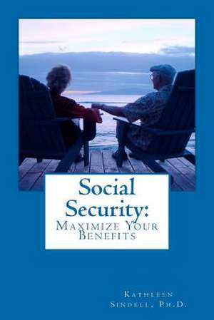 Social Security de Kathleen Sindell Ph. D.