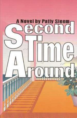 Second Time Around: Vengeance Through Dreams de Patty Sleem