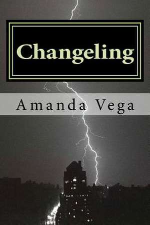 Changeling de Amanda Vega