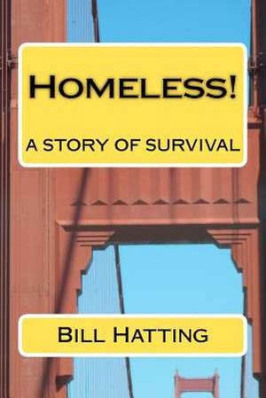 Homeless! de Bill Hatting