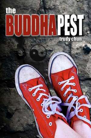 The Buddhapest de Trudy Chun