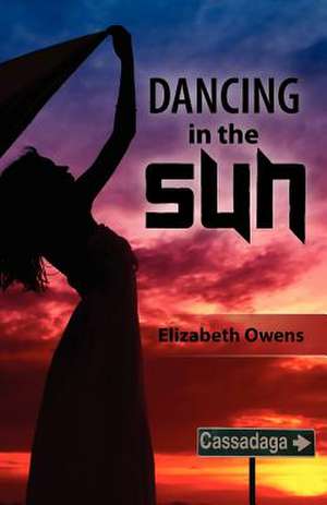 Dancing in the Sun de Elizabeth Owens