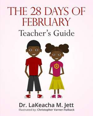 The 28 Days of February de Dr Lakeacha M. Jett