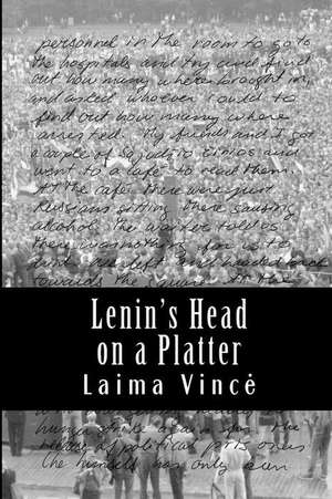 Lenin's Head on a Platter