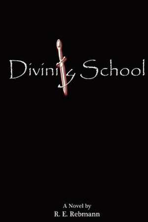 Divinity School de R. E. Rebmann