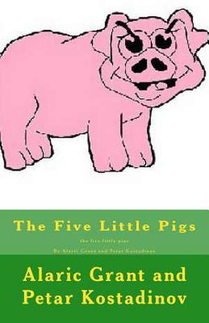 The Five Little Pigs de Alaric Grant