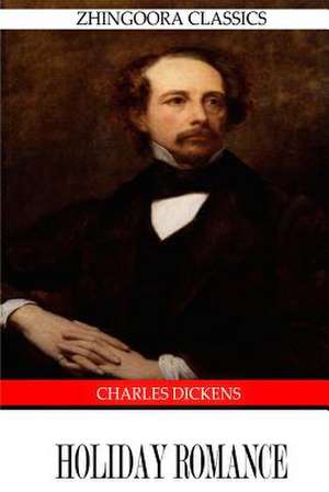 Holiday Romance de Charles Dickens