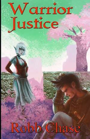 Warrior Justice in the Moonlight de Robb Chase