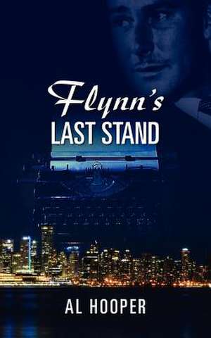 Flynn's Last Stand de Al Hooper