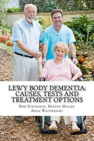 Lewy Body Dementia de Adam Wainwright Ma